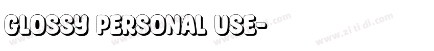 glossy personal use字体转换